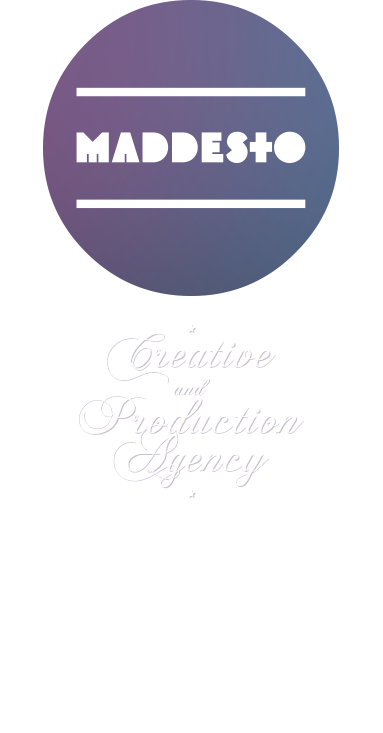 MADDESTO | Creative and Production Agency